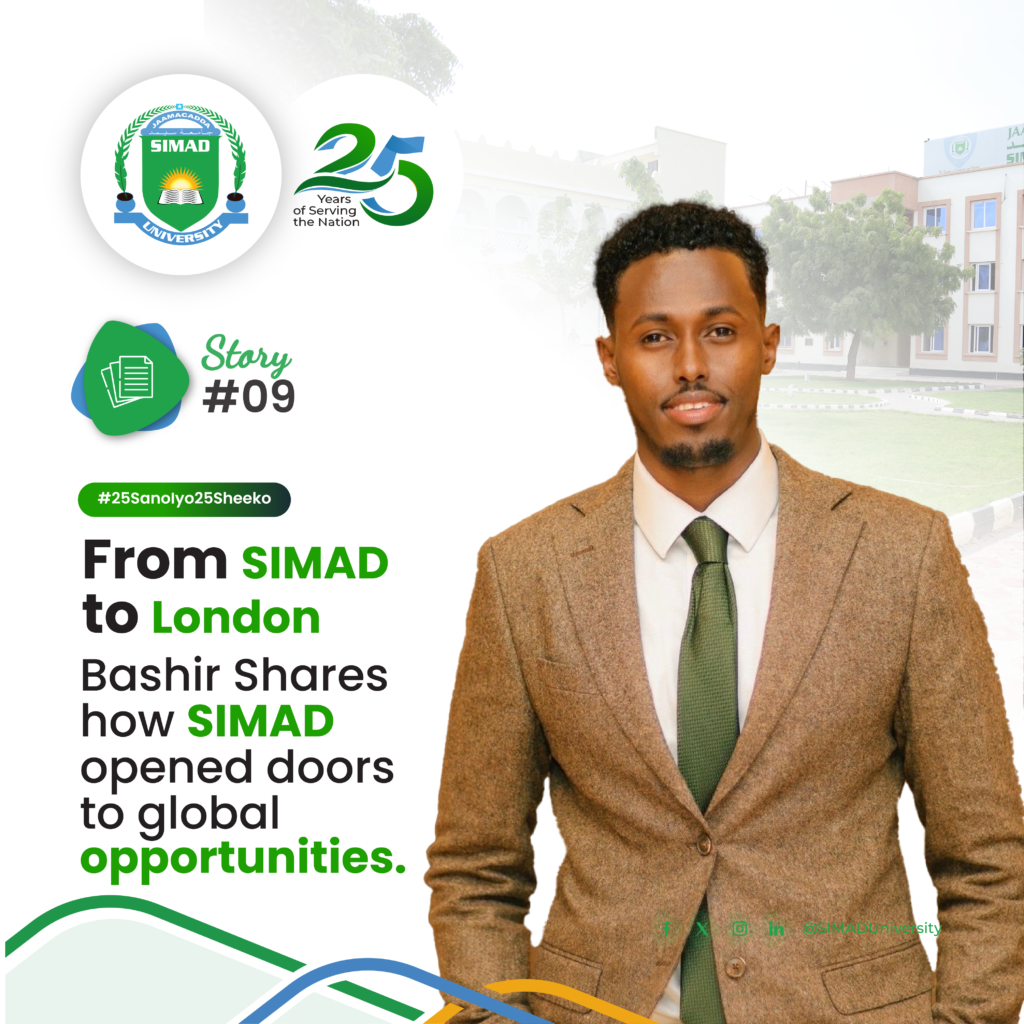 From SIMAD to London: Bashir shares how SIMAD opened doors to global opportunities.